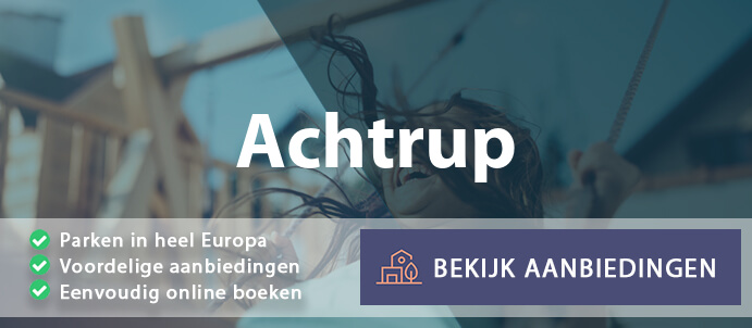 vakantieparken-achtrup-duitsland-vergelijken