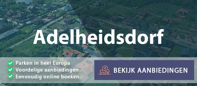 vakantieparken-adelheidsdorf-duitsland-vergelijken