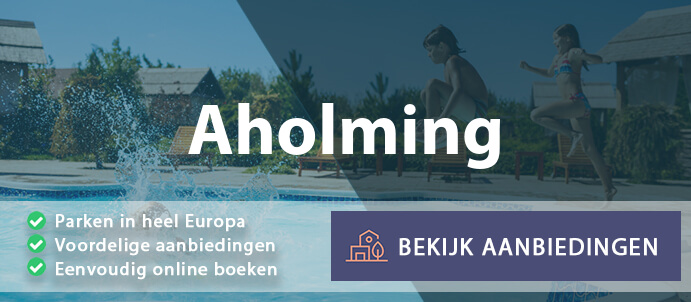 vakantieparken-aholming-duitsland-vergelijken