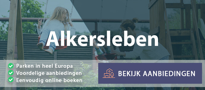 vakantieparken-alkersleben-duitsland-vergelijken