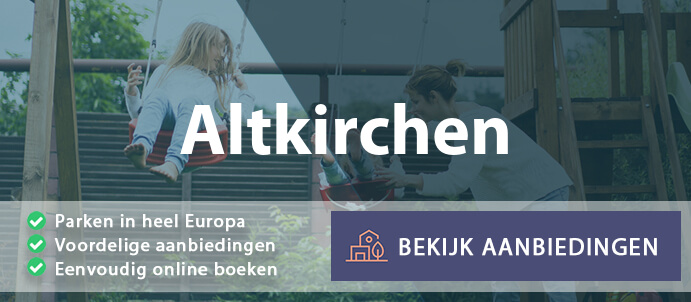 vakantieparken-altkirchen-duitsland-vergelijken