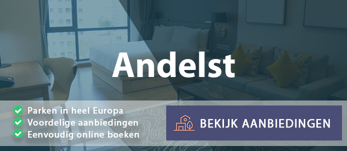 vakantieparken-andelst-nederland-vergelijken