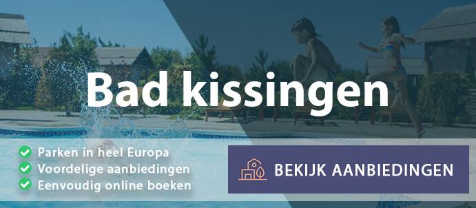 vakantieparken-bad-kissingen-duitsland-vergelijken