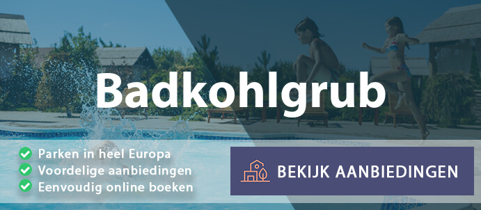 vakantieparken-badkohlgrub-duitsland-vergelijken