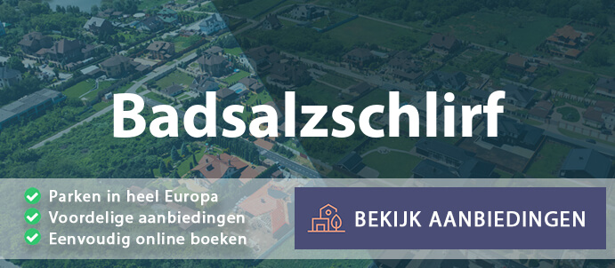 vakantieparken-badsalzschlirf-duitsland-vergelijken