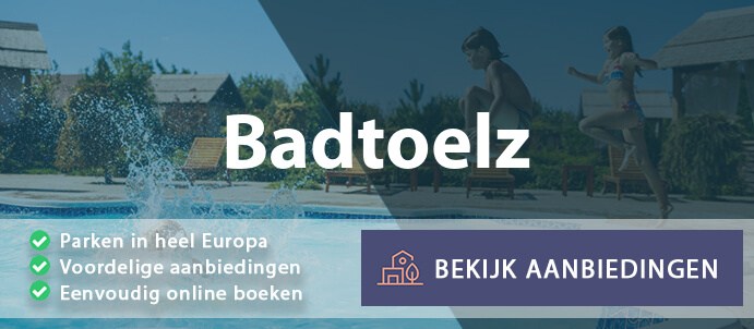 vakantieparken-badtoelz-duitsland-vergelijken