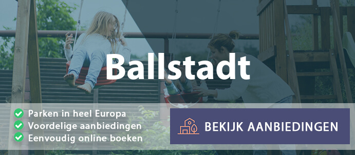 vakantieparken-ballstadt-duitsland-vergelijken