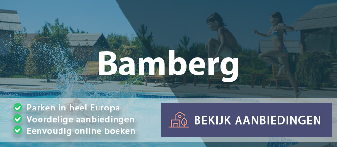 vakantieparken-bamberg-duitsland-vergelijken