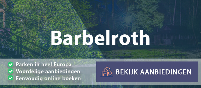 vakantieparken-barbelroth-duitsland-vergelijken