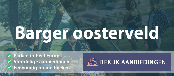 vakantieparken-barger-oosterveld-nederland-vergelijken