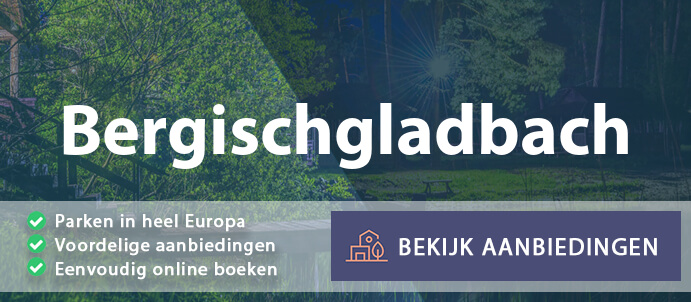 vakantieparken-bergischgladbach-duitsland-vergelijken