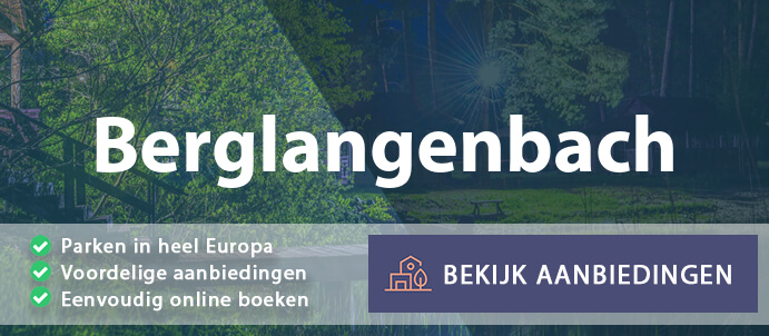 vakantieparken-berglangenbach-duitsland-vergelijken