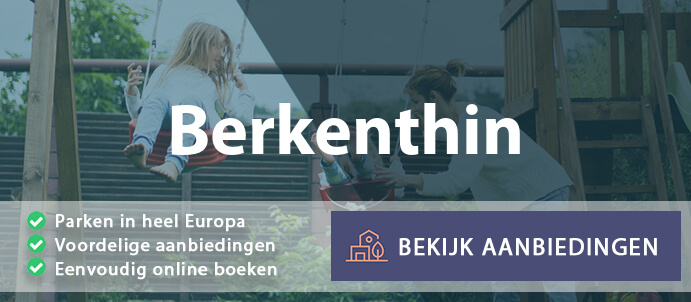 vakantieparken-berkenthin-duitsland-vergelijken