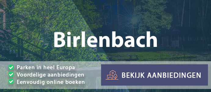 vakantieparken-birlenbach-duitsland-vergelijken