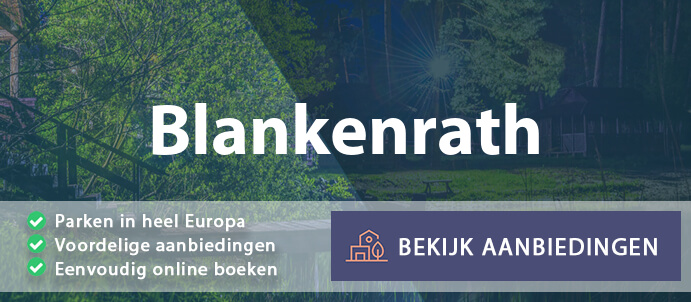 vakantieparken-blankenrath-duitsland-vergelijken