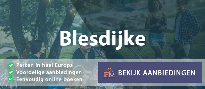 vakantieparken-blesdijke-nederland-vergelijken