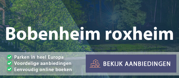 vakantieparken-bobenheim-roxheim-duitsland-vergelijken