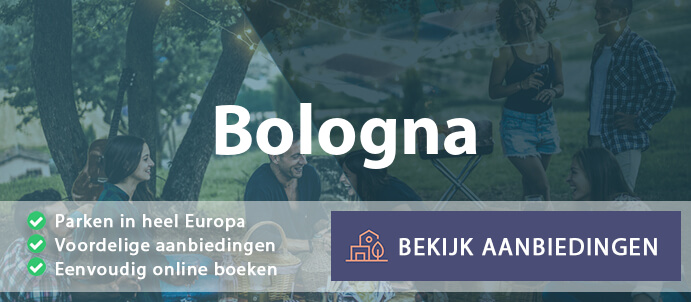 vakantieparken-bologna-italie-vergelijken