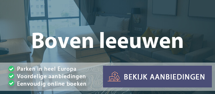 vakantieparken-boven-leeuwen-nederland-vergelijken