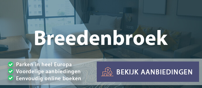 vakantieparken-breedenbroek-nederland-vergelijken