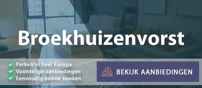 vakantieparken-broekhuizenvorst-nederland-vergelijken