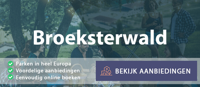 vakantieparken-broeksterwald-nederland-vergelijken