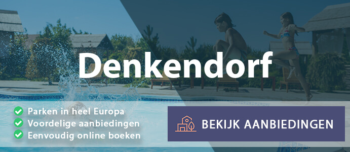 vakantieparken-denkendorf-duitsland-vergelijken