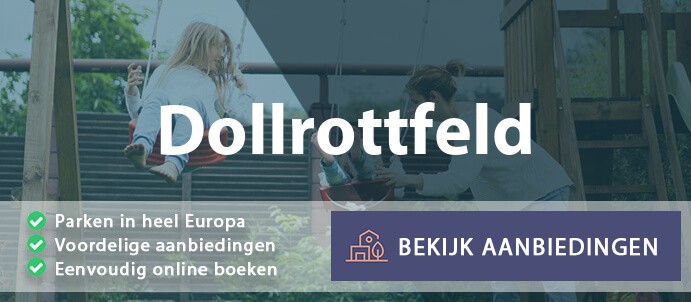 vakantieparken-dollrottfeld-duitsland-vergelijken