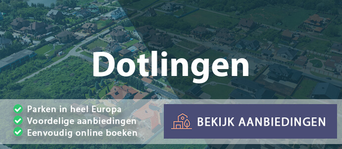 vakantieparken-dotlingen-duitsland-vergelijken