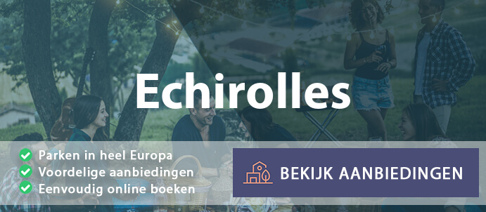 vakantieparken-echirolles-frankrijk-vergelijken