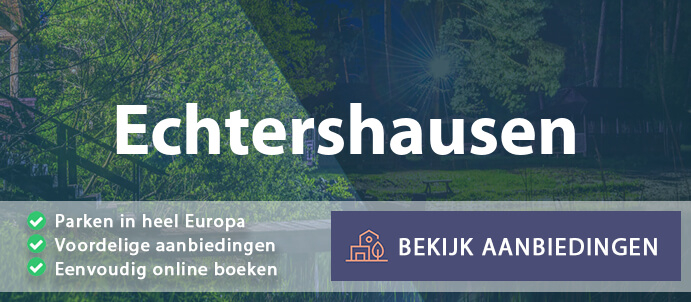 vakantieparken-echtershausen-duitsland-vergelijken