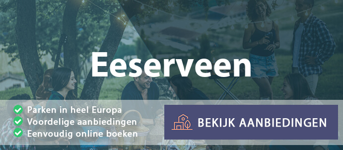 vakantieparken-eeserveen-nederland-vergelijken