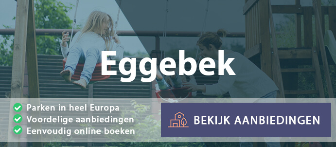 vakantieparken-eggebek-duitsland-vergelijken