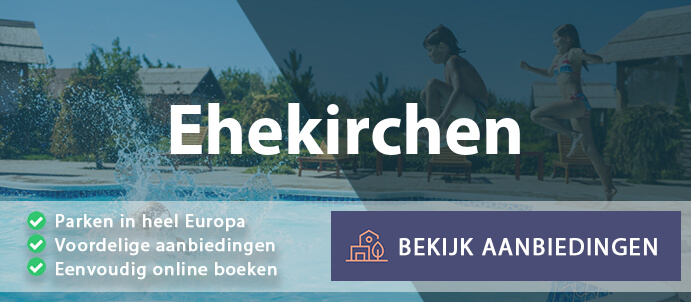 vakantieparken-ehekirchen-duitsland-vergelijken