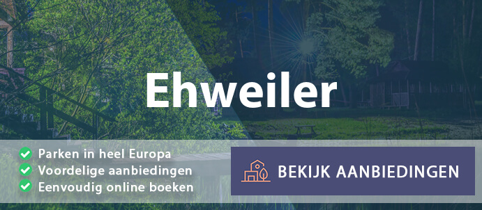 vakantieparken-ehweiler-duitsland-vergelijken