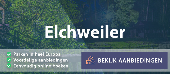 vakantieparken-elchweiler-duitsland-vergelijken