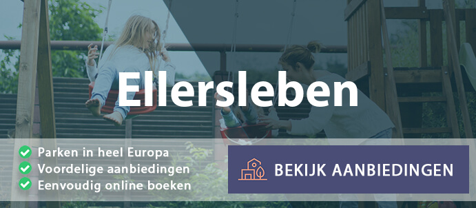 vakantieparken-ellersleben-duitsland-vergelijken