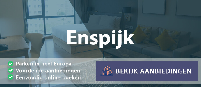 vakantieparken-enspijk-nederland-vergelijken