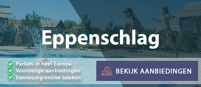 vakantieparken-eppenschlag-duitsland-vergelijken