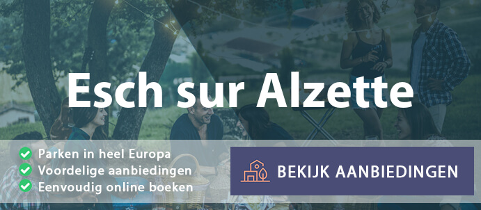 vakantieparken-esch-sur-alzette-luxemburg-vergelijken