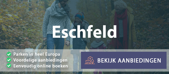 vakantieparken-eschfeld-duitsland-vergelijken