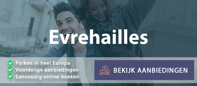 vakantieparken-evrehailles-belgie-vergelijken