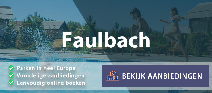 vakantieparken-faulbach-duitsland-vergelijken