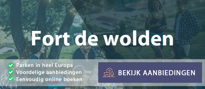 vakantieparken-fort-de-wolden-nederland-vergelijken