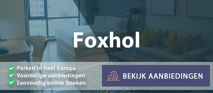vakantieparken-foxhol-nederland-vergelijken