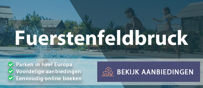 vakantieparken-fuerstenfeldbruck-duitsland-vergelijken