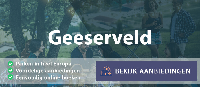 vakantieparken-geeserveld-nederland-vergelijken