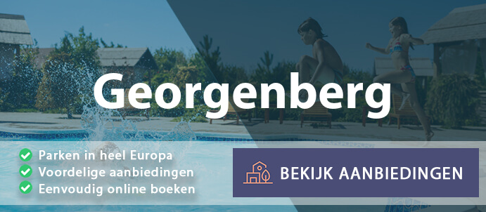 vakantieparken-georgenberg-duitsland-vergelijken