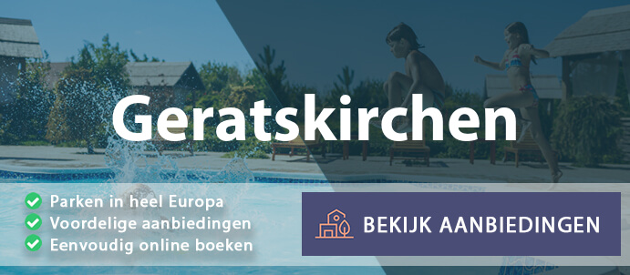 vakantieparken-geratskirchen-duitsland-vergelijken