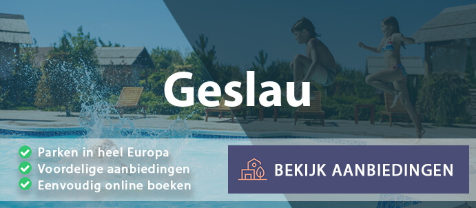 vakantieparken-geslau-duitsland-vergelijken